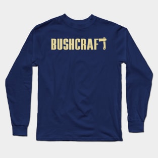 Bushcraft Outdoor Survival Camping Wilderness Long Sleeve T-Shirt